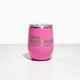 Real Housewives of Meridian Wine Tumblers