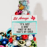 El Arroyo Christmas Ornament