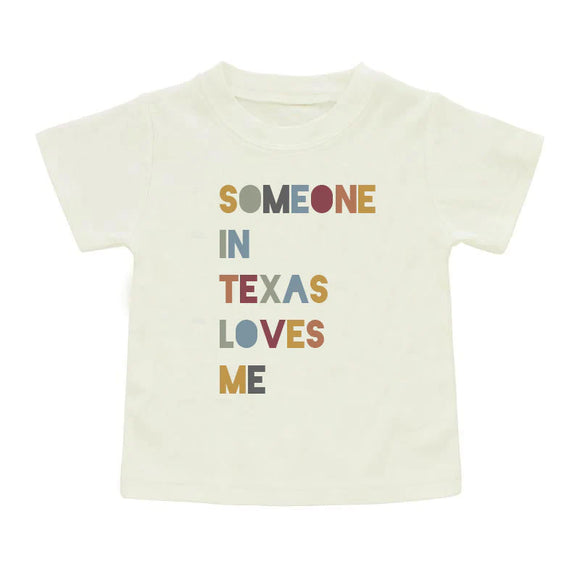 Someone in Texas Tee Shirt